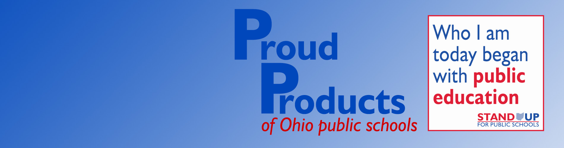 Proud Products of Ohio Public Schools