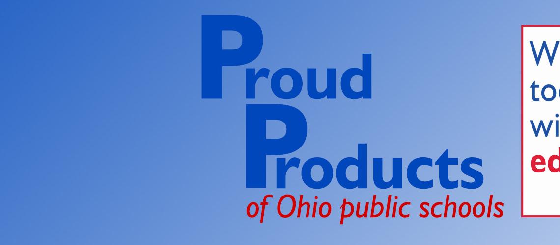 Proud Products of Ohio Public Schools