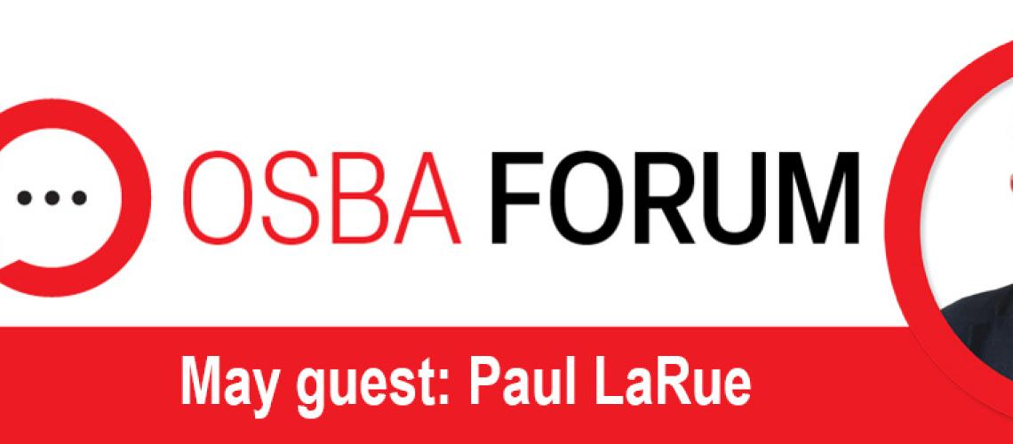 May OSBA Forum with Paul LaRue