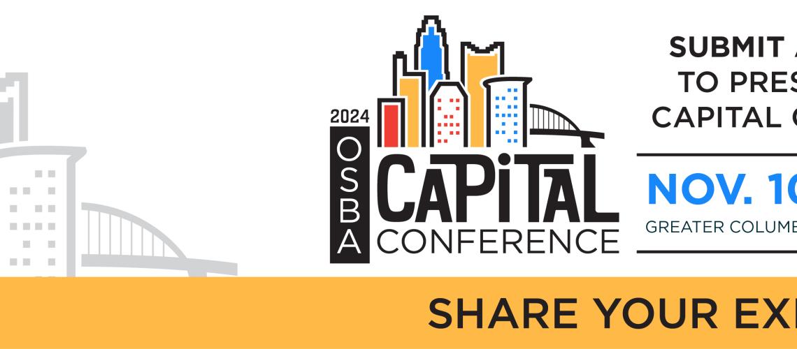 Share your expertise at the 2024 OSBA Capital Conference